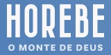 Horebe - O Monte de Deus